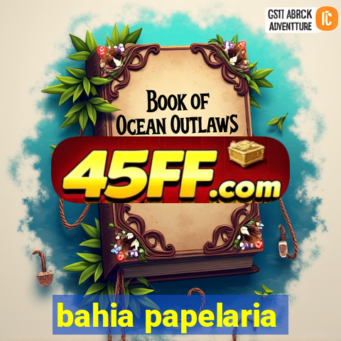 bahia papelaria